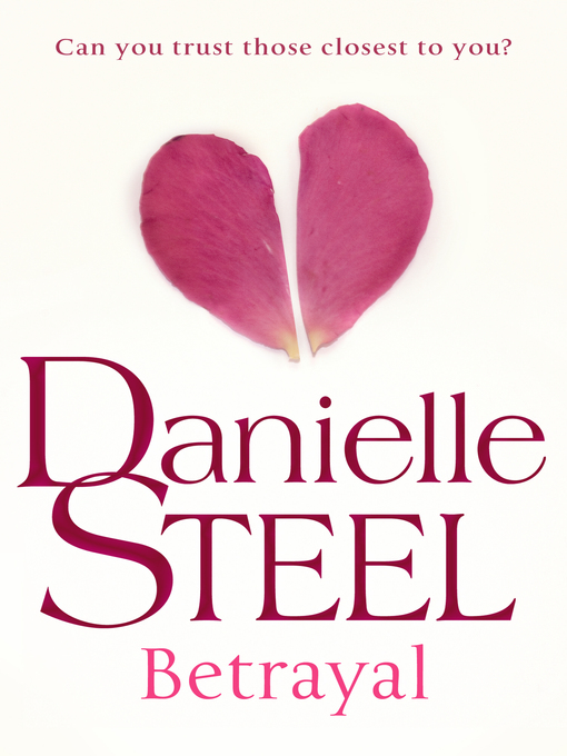 Title details for Betrayal by Danielle Steel - Available